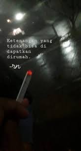 We did not find results for: Sebatang Rokok Sudah Cukup Kutipan Motivasi Kata Kata Buku Remaja