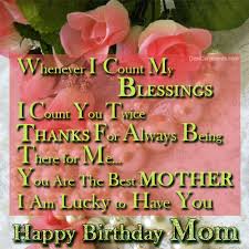 There are a number of birthday quotes that a mother can send to her daughter which will purely depend on which message the mother want to pass across on that particular time. Pin By Dereka Russell On Recipes To Cook Happy Birthday Mom Birthday Wishes For Mother Happy Birthday Mom Quotes