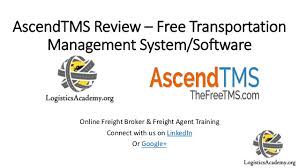 Free online freight broker agent training, classes, and courses. Ascend Tms Review Free Transportation Management System