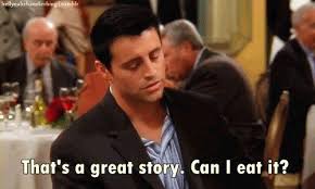 Like Food Food S A High Priority Friends Tv Show Quotes Friends Tv Show Friends Tv