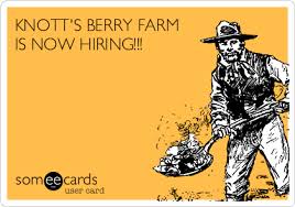 Knott S Berry Farm Is Now Hiring Knotts Berry Farm Knotts Berry Berries