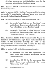 1 april 2010  p.u.(b) 140/2010 section 7 of the act comes into operation that is in respect of the deletion of. View Tasmanian Legislation Online