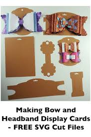 Making Bow And Headband Display Cards On The Cricut Svg Dxf Eps Pdf Png Hair Bow Display Bow Display Headband Display