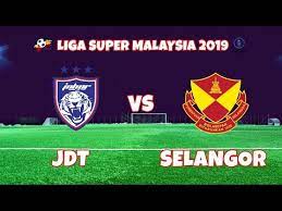 Butiran perlawanan johor darul takzim vs selangor. Liga Super Malaysia 2019 Jdt 3 Vs Selangor 2 Youtube