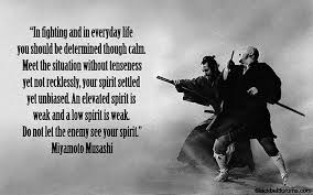 Miyamoto Musashi Martial Arts Quotes Warrior Quotes Samurai Quotes