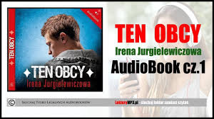 Ten Obcy Audiobook Irena Jurgielewiczowa Lektury Szkolne Klasa 6 Szkola Podstawowa Posluchaj Audiobooka Za Darmo Na You Audio Books Ten Movie Posters