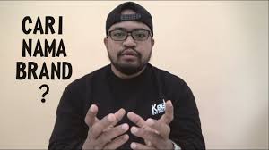 Pemilihan nama ini cukup krusial karena berpengaruh pada kelangsungan bisnis. Tips Memilih Nama Brand Youtube