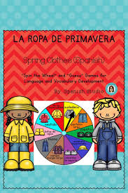La Ropa De Primavera Spring Clothes In Spanish Spanish Teaching Resources Preschool Spanish Learning Spanish