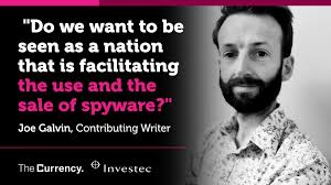 Journalist Joe Galvin reveals in his coverage for The Currency this week  that the supplier of surveillance software under investigation by the  European Parliament for abuses including the hacking of a ...