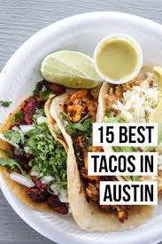 Maybe you would like to learn more about one of these? 15 Best Tacos In Austin Female Foodie