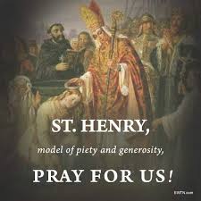 FEAST OF SAINT HENRY II, HOLY ROMAN EMPEROR