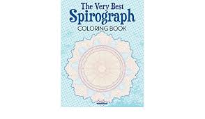 Adult coloring book for kids. The Very Best Spirograph Coloring Book Activity Books Bobo S Adult 9781683275954 Amazon Com Books