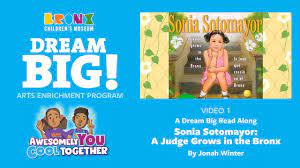 The first hispanic and third woman appointed to the united states supreme court, sonia sotomayor has become an instant american icon. 1 Dream Big Read Aloud Sonia Sotomayor A Judge Grows In The Bronx Youtube