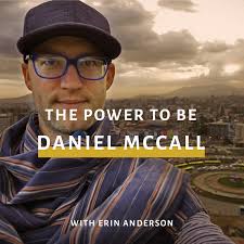 The Power To Be: Daniele McCall
