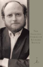 The Selected Stories of Richard Bausch by Richard Bausch: 9780679640172