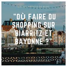 Bayonne et biarritz disputent, ce samedi 12 juin, le 112e derby de leur histoire, à aguilera. Ou Faire Du Shopping Sur Biarritz Et Bayonne Bayonne Biarritz Faire Du Shopping