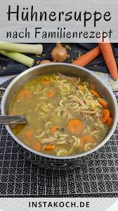 Klassische Huhnersuppe Rezept Instakoch De Rezept Rezepte Omas Rezepte Huhnersuppe Rezept