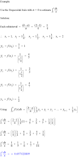 The more points you know, the more the trapezoids, so the better the approximation (for a specific range).if in the specific example we knew 20 points (step 0.5) instead of 10 (step 1), then the result with 3 methods would be 973.5. Numerical Integration Trapezoidal Rule Trapezoid Rule