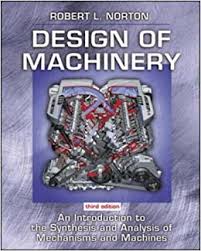 Design Of Machinery Norton Robert L 9780071236713 Amazon Com Books