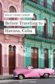 Havana Cuba Travel Guide Here S What You Should Know Before You Go Things To Do In Havana Over Four Days Hav Cuba Travel Cuba Vacation Travel Cuba Havana