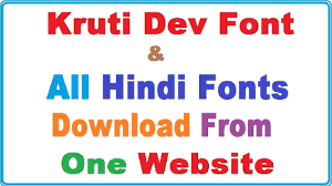 how to download kruti dev font all hindi fonts from one website