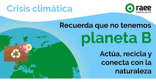 Check spelling or type a new query. Por Que Todo El Mundo Habla De Crisis Climatica Raee Andalucia