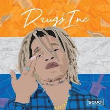 Download Full Album Saudi D R U G S Inc Listen To And Download New Collection Saudi D R U G S Inc Album Saudi At Long Last Un Album Hip Hop Music Download