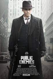 Public Enemies 2009 Gangster Movies Public Enemy Johnny Depp