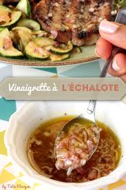 Trop Simple La Sauce Vinaigrette Echalote Ideale Pour Viande Et Legumes Recettes De Cuisine Recette Sympa Cuisine Antillaise