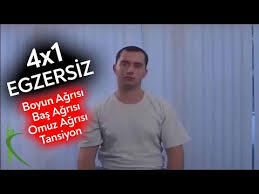 4x1 Egzersiz Bas Agrisi Boyun Agrisi Omuz Agrisi Ve Tansiyon Egzersizleri Youtube 2020 Egzersiz Tansiyon Omuz Egzersizleri