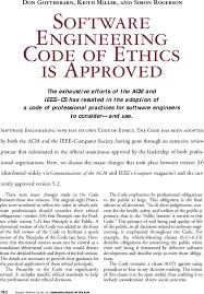 After going for more than four decades without significant changes, asce's code of ethics underwent a total rewrite that was adopted in october 2020. Software Engineering Code Of Ethics Is Approved Communications Of The Acm