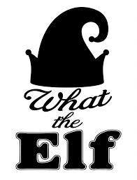 Download Free What The Elf Svg File Christmas Svg Silhouette Christmas Silhouette Crafts