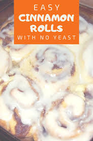 Quick And Easy No Yeast Cinnamon Rolls Recipe Cinnamon Rolls Homemade No Yeast Cinnamon Rolls Cinnamon Rolls