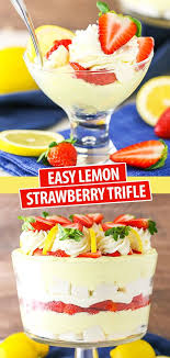 Easy Lemon Strawberry Trifle Recipe Life Love And Sugar Recipe Trifle Recipe Dessert Recipes Easy Light Desserts