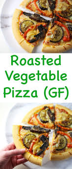 Finally A Roasted Vegetable Pizza That Is Super Delicious And Gluten Free Gluten Free Pizza Roasted Vegetables Clean Eating Recipes