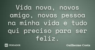 Vida Nova Novos Amigo Novas Pessoa Na Guilherme Costa