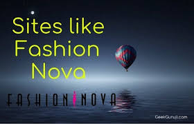Sites Like Fashion Nova Best 10 Fashion Nova Alternatives For Shopping Great Fashion Deals Hey Sites Like Fashion Nova Stores Like Fashion Nova Fashion Nova