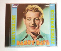 DANNY KAYE