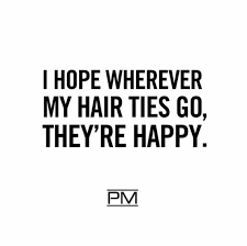 Pin By Shasta Duplantis On Hairdresser Humor New Hair Quotes Hair Humor Hairdresser Humor