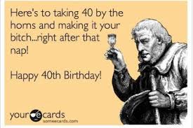 Happy 40th Birthday Meme Funny For Her Pin By Aimee Jones On Birthday Meme Happy Birthday Funny Ecards 40th Birthday Funny Funny Happy Birthday Messages