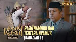 Bahkan sampai 40 hari dan 40 malam namrud kesakitan. Raja Namrud Dan Tentera Nyamuk Bahagian 1 Jejak Rasul Ulul Azmi 2020 Episod 10 Youtube