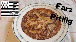 Farz Pitilig Une Delicieuse Specialite Bretonne Cuisine Bretonne Specialite Bretonne Specialite Culinaire