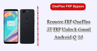 Jun 16, 2019 · yesterday i got my new oneplus 5t phone. Remove Frp Oneplus 5t Frp Unlock Gmail Android Q 10