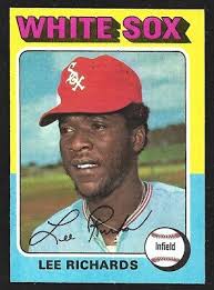 1975 TOPPS LARGE #653 Lee " Bee Bee " Richard CHICAGO WHITE SOX EX-MINT A