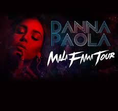 New hope club and danna paola know me too well (зарубежная поп музыка 2019). Danna Paola Mala Fama Tour