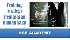 Check spelling or type a new query. Training Strategi Pemasaran Rumah Sakit Hospital Marketing Strategy