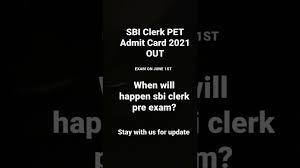 State bank of india releases separate admit card for each stage of the selection procedure. Sbi Clerk Pet Admit Card 2021 Out Shorts Youtube