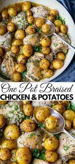 One Pot Braised Chicken Potatoes Recipe Recipes One Pot Meals Best Chicken Recipes
