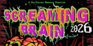 Screaming Brain 2026