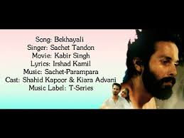 Bekhayali Full Song With Lyrics Kabir Singh Shahid Kapoor Kiara Advani Sachet Tandon Youtube Songs Lyrics Song Lyrics